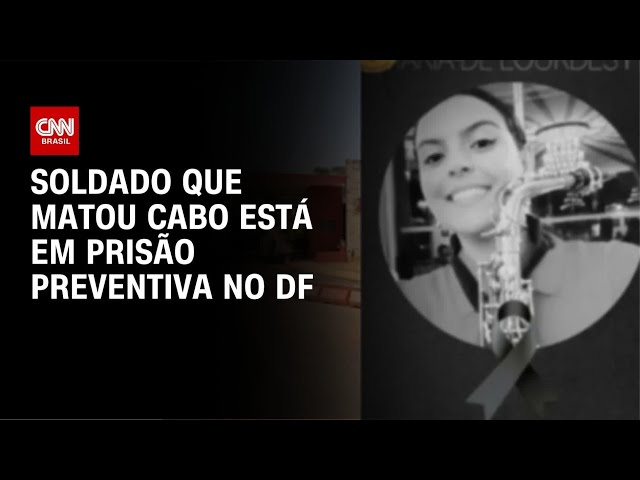 DF: Justiça converte em preventiva prisão de soldado acusado de matar cabo | AGORA CNN