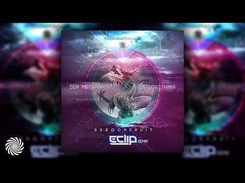 Zen Mechanics & Egorythmia - Dragon fruit (E-Clip Remix)