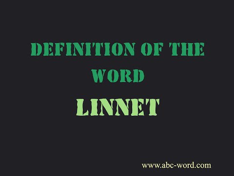 Definition of the word "Linnet"