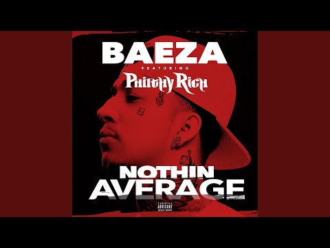 Nothin Average (feat. Philthy Rich)