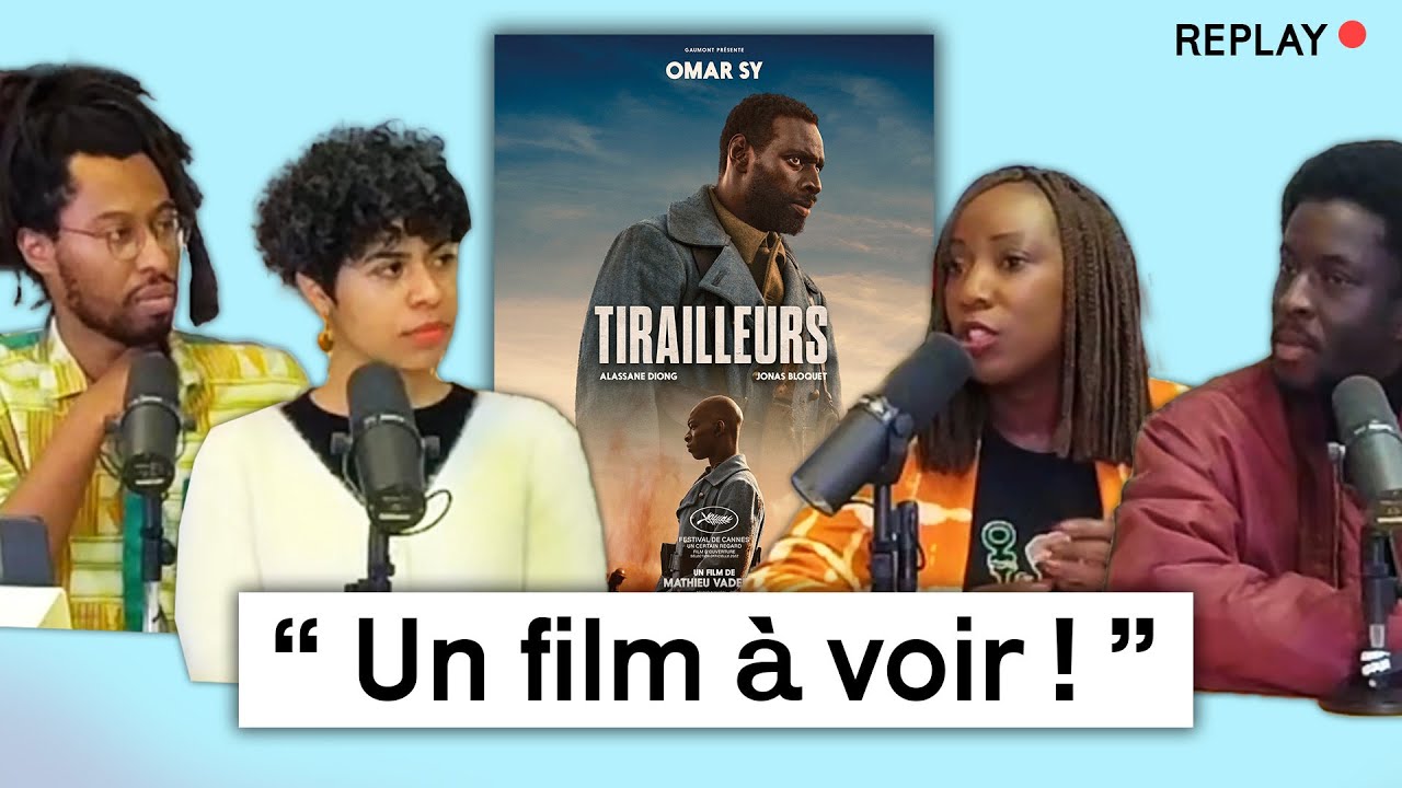 On a vu "Tirailleurs" avec Omar Sy ! - Debrief avec Aissata Seck, Bamar Kane, Ibee Ndaw et Seumboy