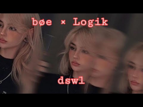 bøe × Logik — motion | dswl
