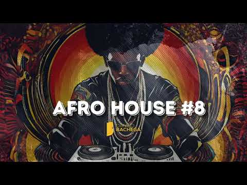 Afro House #8   Dj Danilo Bachega