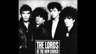 The Lords Of The New Church - Never be another one