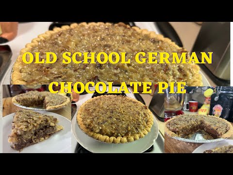 If You Like German Chocolate Cake/You Will Love This Easy  Dessert/OLD SCHOOL GERMAN CHOCOLATE PIE