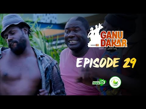 GANU DAKAR Season 01 Episode 29