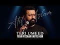 Teri Umeed Tera Intezar Karte Hein Atif Aslam Ai Cover