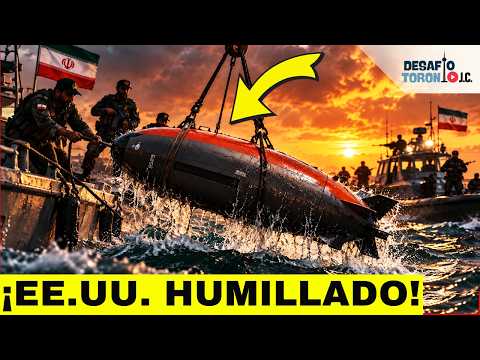 Irán CAPTURA Submarino de EE.UU. Mientras Trump Pierde el Control | DesafioToronto JC