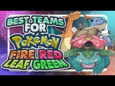 The Best Teams for Pokemon Firered and Leafgreen