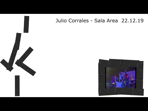 Julio Corrales - Sala Area  22.12.19