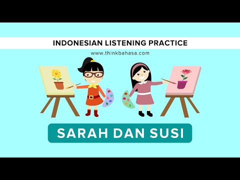 Sarah dan Susi | Indonesian Listening Practice Video