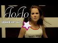 [4K] JoJo - Leave (Get Out) (Music Video)