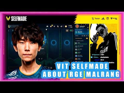 VIT Selfmade About RGE Malrang