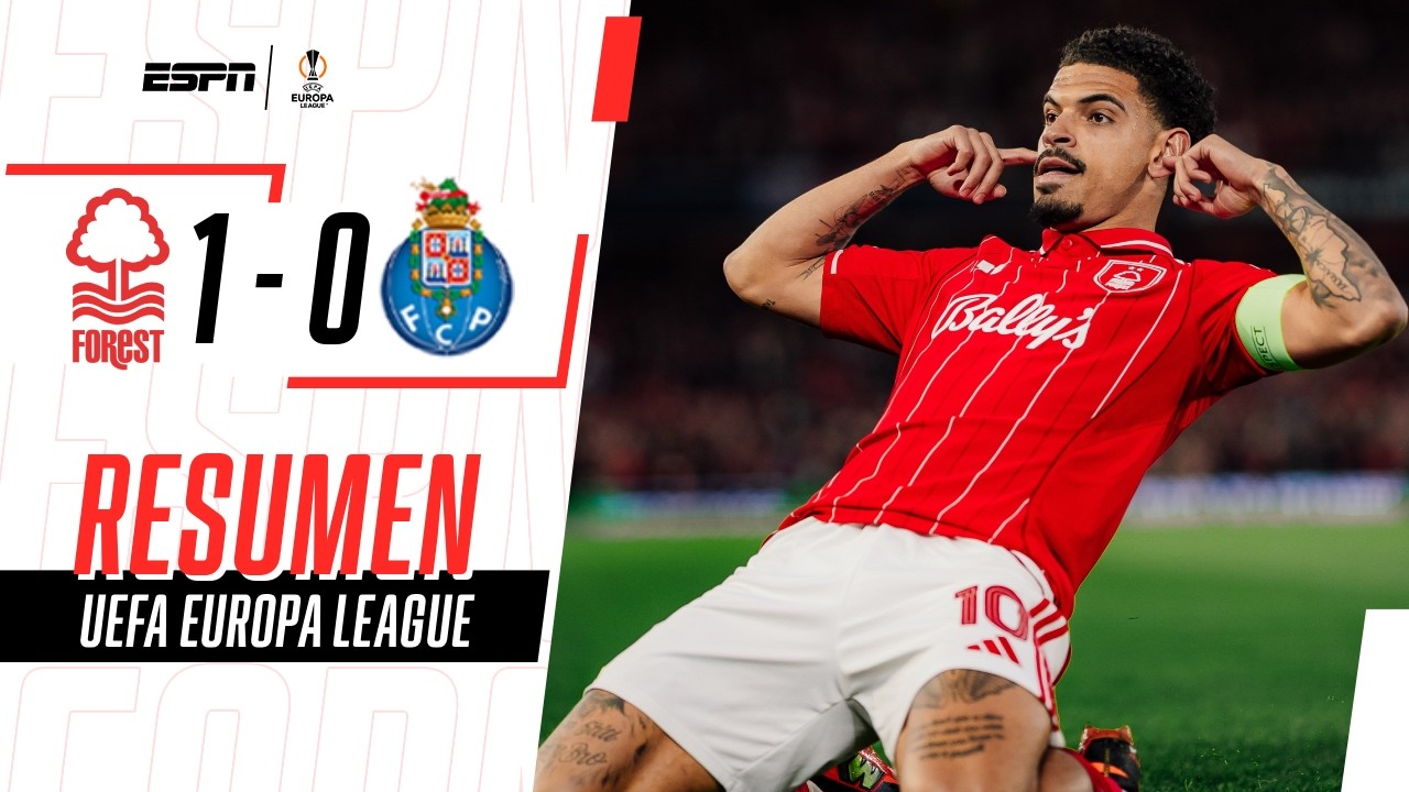 GIBBS WHITE LE DIO UNA CLASIFICACIÓN INOLVIDABLE AL FOREST | N. Forest 1 0 Porto | RESUMEN