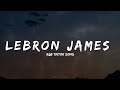 Lebron James Song R B TikTok Song Lebron Lebron Lebron James