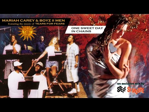 (252) MARIAH CAREY & BOYZ II MEN / TEARS FOR FEARS - One Sweet Day In Chains