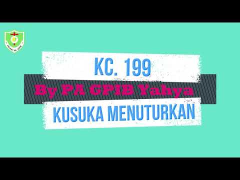 KC 199 Kusuka Menuturkan - Covered by PELKAT PA Yahya