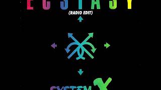 System X Ecstasy