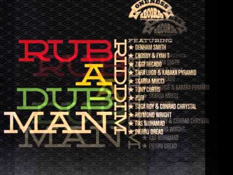 Rub A Dub Man Riddim- oct 2012 - Oneness records - Megamix by G2 selecta