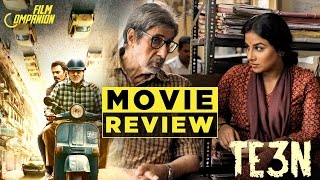 TE3N | Movie Review | Anupama Chopra