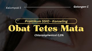 Download lagu [5C_Praktikum SSIO] Simulasi Konseling Obat Tetes Mata Kloramfenikol 0,5% mp3