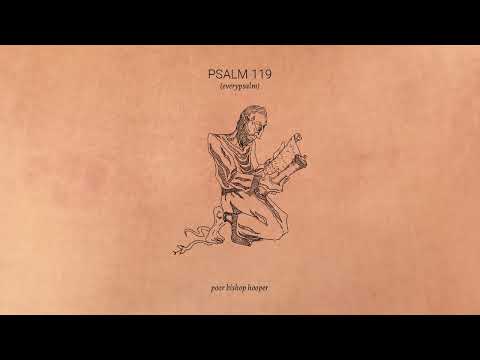 Psalm 119 - Pe (Poor Bishop Hooper)