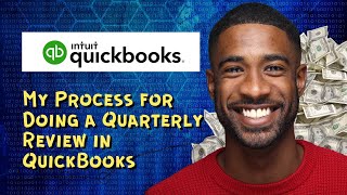 My Process for Doing a Quarterly Review in QuickBooks