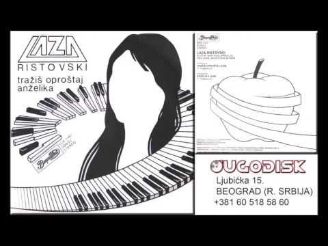 Laza Ristovski - Trazis oprostaj - (Audio 1980)