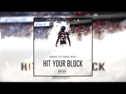 3ohBlack - Hit Your Block (Feat. Bankroll Marky)