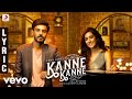 7UP Madras Gig Kanne Kanne Lyric Leon James Jonita Gandhi