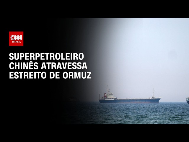 Petroleiro chinês atravessa Estreito de Ormuz carregado em meio a tensões | CNN 360°