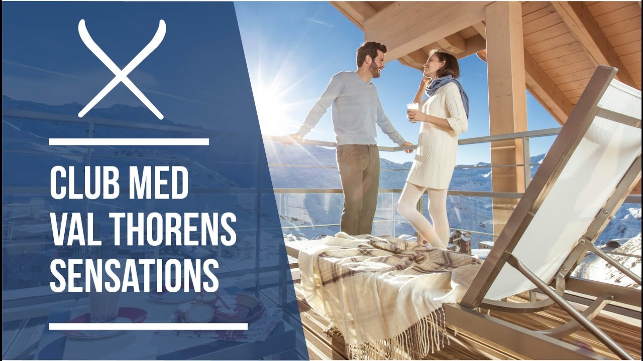 Club Med Val Thorens Sensations