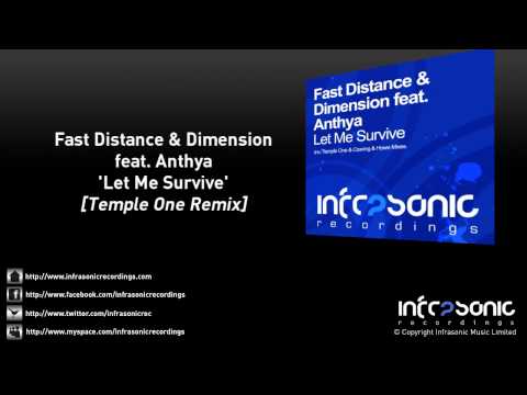Fast Distance & Dimension feat. Anthya - Let Me Survive (Temple One Remix)