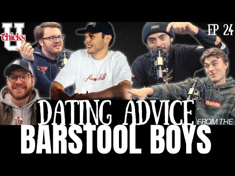 Barstool Guys give Dating Advice | Chicks University