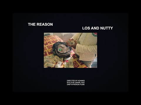 Los and Nutty - The Reason (Official Video)