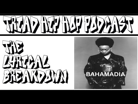 The Lyrical Breakdown - Bahamadia