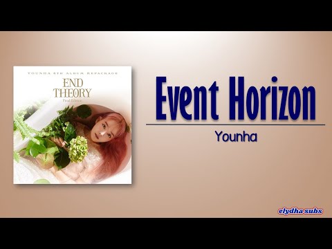 Younha – Event Horizon (사건의 지평선) [HanIRom|Eng Lyric]