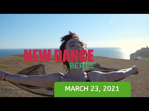 NEW DANCE BEATS EP. 69 - March 23, 2021
