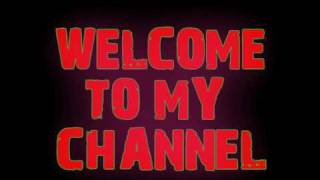 Welcome to my channel