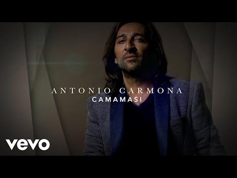 Antonio Carmona - Camamasi (Lyric Video)