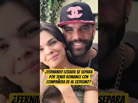 ¿FERNANDO LOZADA TUVO ROMANCE CON COMPAÑERA DE AL EXTREMO? #alextremo #fernandolozada #noticias