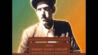 Tenekeci Mahmut - Ağlama Yar Ağlama