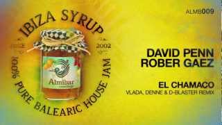 David Penn, Rober Gaez - El Chamaco (Vlada, Denne & D-Blaster Remix)