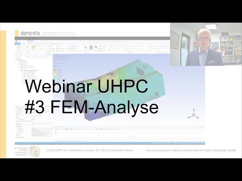 Webinar UHPC für den Maschinenbau #3 "FEM-Berechnung von massiven Maschinenbetten aus Nanodur-Beton"