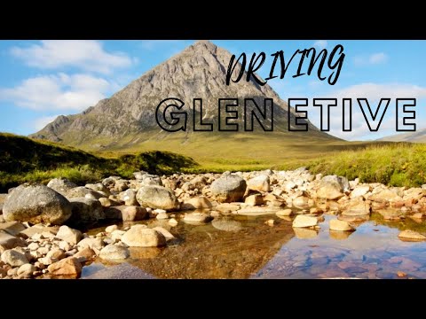 Glen Etive | Loch Etive | Glencoe | Scotland
