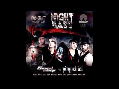 Sound Cloup Vs Pimp Chic @ Night Bass