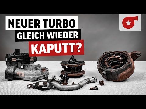 Neuer Turbo gleich wieder kaputt? | Woran ein Turbolader kaputt geht