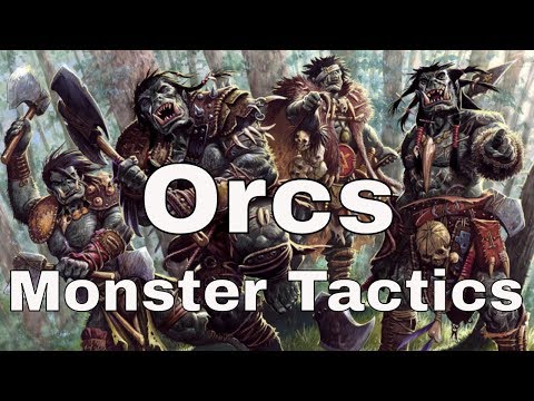 D&D (5e): Monster Tactics, Orcs