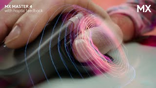 Logitech Introducing MX Master 4 with haptic feedback