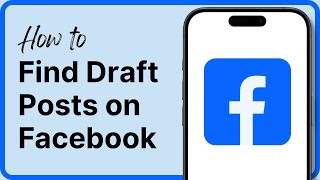 How to Find Draft Posts on Facebook (2026)